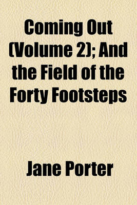 Book cover for Coming Out (Volume 2); And the Field of the Forty Footsteps