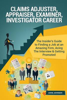 Book cover for Claims Adjuster, Appraiser, Examiner, Investigator Career (Special Edition)