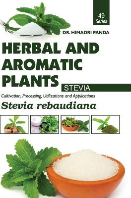 Book cover for HERBAL AND AROMATIC PLANTS - 49. Stevia rebaudiana (Stevia)