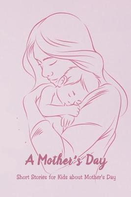 Book cover for A Mother's Day