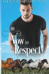 Book cover for His Vow to Respect