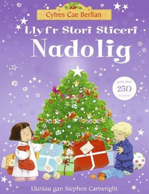 Book cover for Cyfres Cae Berllan: Llyfr Stori Sticeri Nadolig