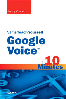 Cover of Sams Teach Yourself Google Voice in 10 Minutes
