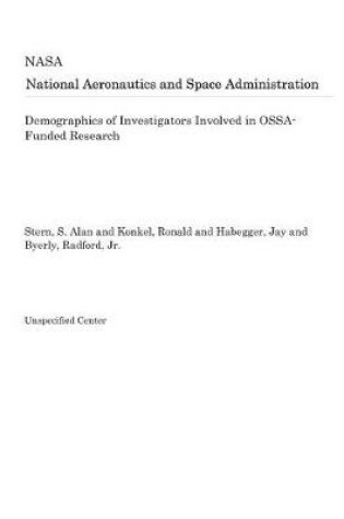 Cover of Demographics of Investigators Involved in Ossa-Funded Research