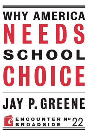 Cover of Why America Needs School Choice