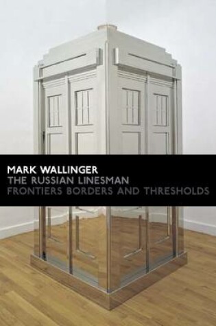 Cover of Mark Wallinger: The Russian Linesman