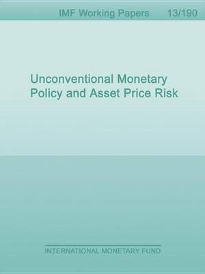 Book cover for Unconventional Monetary Policy and Asset Price Risk