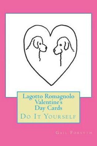 Cover of Lagotto Romagnolo Valentine's Day Cards