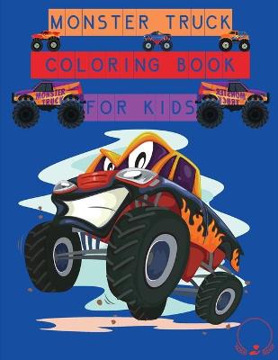 Book cover for Monster Truck Coloring Book for Kids