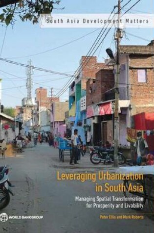 Cover of Leveraging urbanization in South Asia