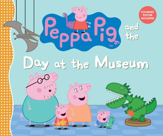 Book cover for Peppa Pig and the Day at the Museum