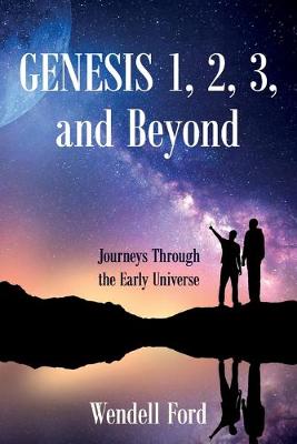 Book cover for Genesis 1, 2, 3, and Beyond