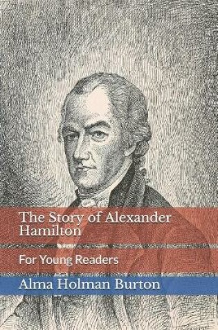 Cover of The Story of Alexander Hamilton