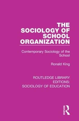 Cover of The Sociology of School Organization