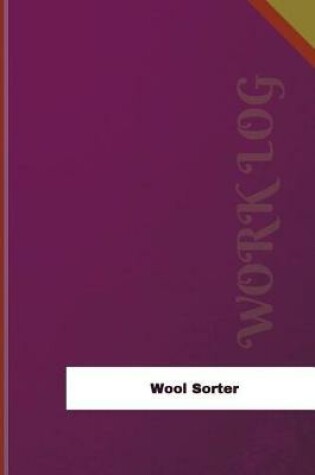 Cover of Wool Sorter Work Log