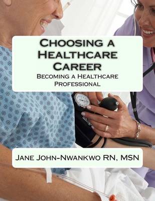 Book cover for Choosing a Healthcare Career