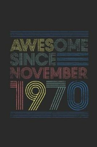 Cover of Awesome Since November 1970