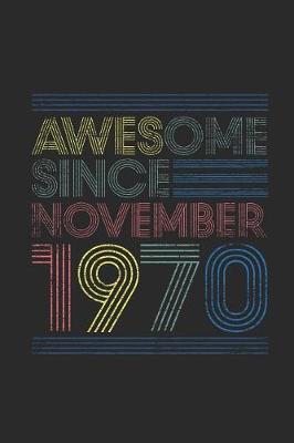 Book cover for Awesome Since November 1970