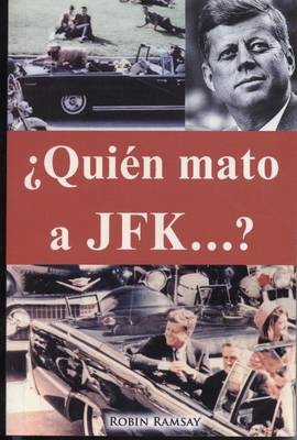 Book cover for Quien Mato a JFK?