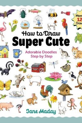 Cover of How to Draw Super Cute