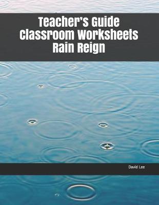 Book cover for Teacher's Guide Classroom Worksheets Rain Reign