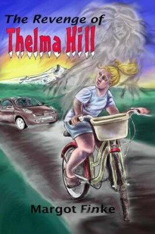 Cover of The Revenge of Thelma Hill