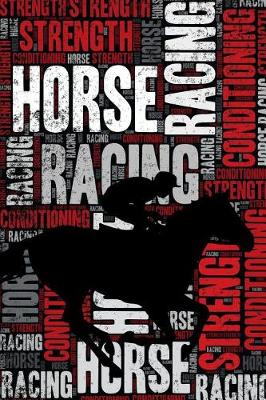 Cover of Horse Racing Strength and Conditioning Log