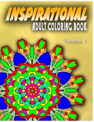 Book cover for INSPIRATIONAL ADULT COLORING BOOKS - Vol.1