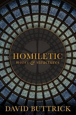 Book cover for Homiletic Moves and Structures