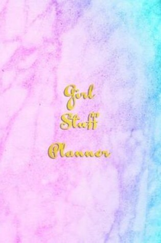 Cover of Girl Stuff Planner