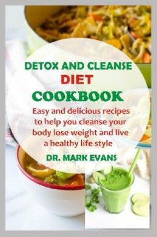 Cover of Detox and Cleanse Diet Cookbook