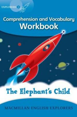 Cover of Explorers 3:  Elephants Child Workbook