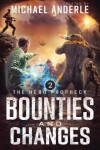 Book cover for Bounties and Changes