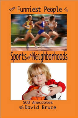 Book cover for The Funniest People in Sports and Neighborhoods