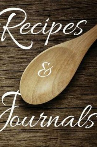 Cover of Recipes & Journals