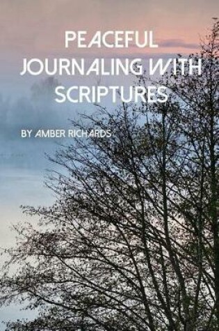 Cover of Peaceful Journaling with Scriptures