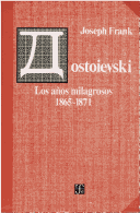 Book cover for Dostoievski - Los Anos Milagrosos 1865-1871