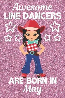 Book cover for Awesome Line Dancers Are Born In May