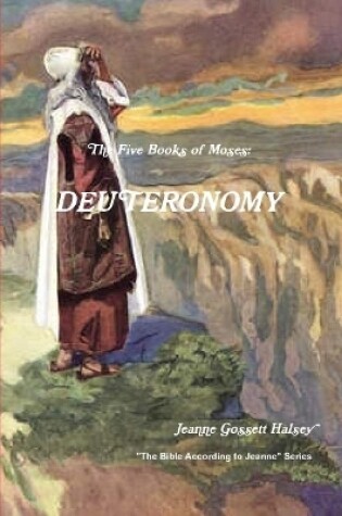 Cover of The 5 Books of Moses:  DEUTERONOMY