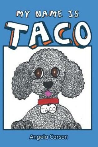 Cover of My Name Is Taco