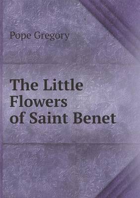 Book cover for The Little Flowers of Saint Benet