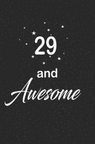 Cover of 29 and awesome