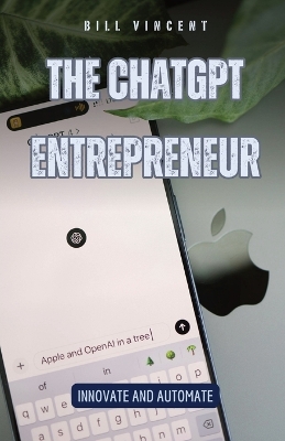 Book cover for The ChatGPT Entrepreneur