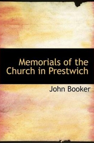 Cover of Memorials of the Church in Prestwich