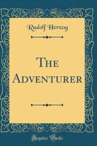 Cover of The Adventurer (Classic Reprint)