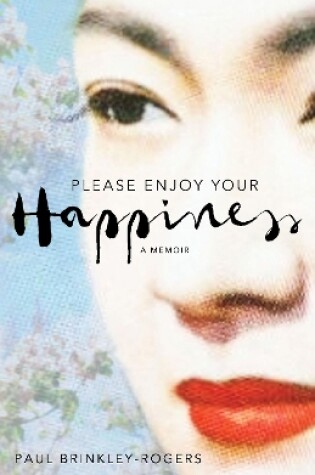 Cover of Please Enjoy Your Happiness