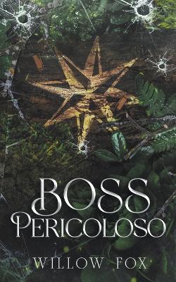 Book cover for Boss Pericoloso
