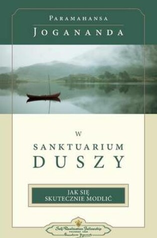 Cover of W Sanktuarium Duszy (in the Sanctuary of the Soul-Polish)