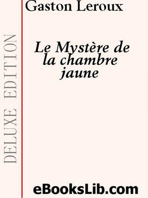 Book cover for Le Mysthre de la Chambre Jaune