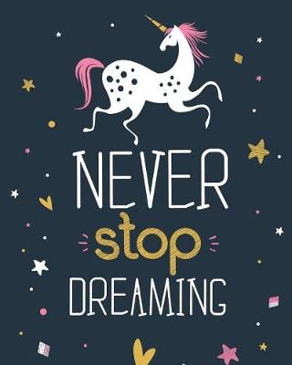 Cover of Never Stop Dreaming